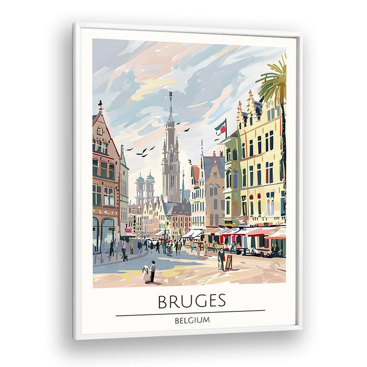 Stunning BRUGES - BELGIUM, TRAVEL POSTERS in a white frame, showcasing the charm of Bruges' architecture and vibrant life.