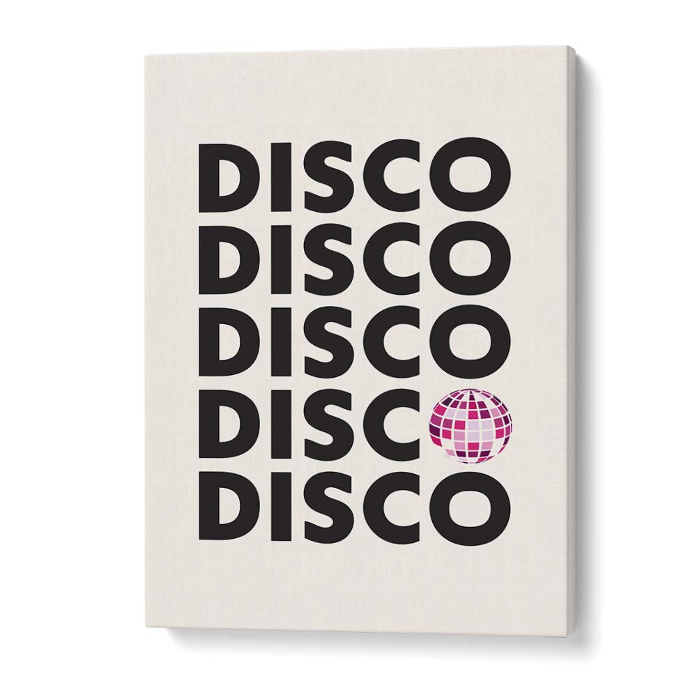 Brighten your space with DISCO, QUOTES typography posters, perfect for adding creativity to any wall decor.