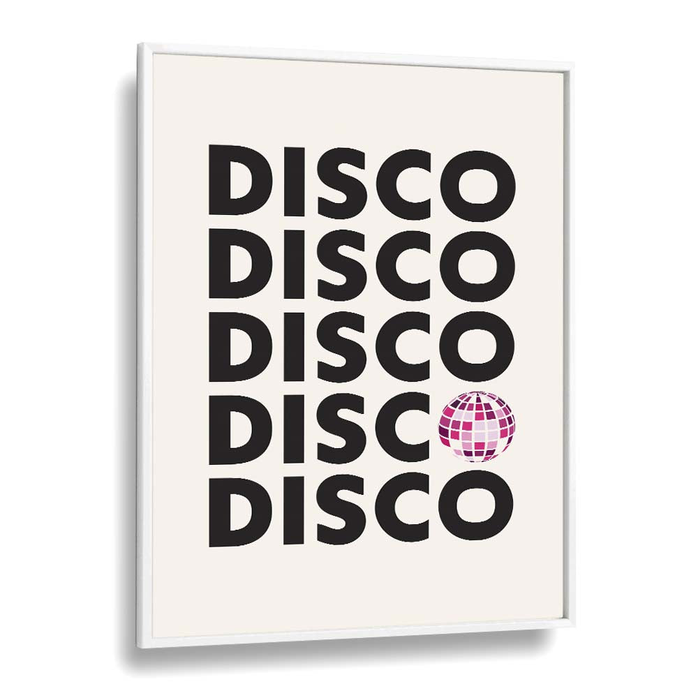 Stylish DISCO Quotes poster in a white frame, perfect for vibrant wall decor and inspiration.