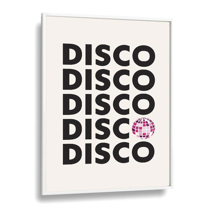 Stylish DISCO Quotes poster in a white frame, perfect for vibrant wall decor and inspiration.