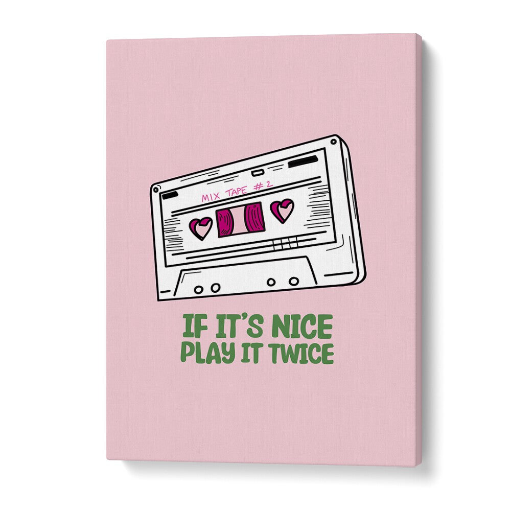 A colorful "If It's Nice Play It Twice" movie poster featuring a retro cassette tape design, perfect for music lovers.