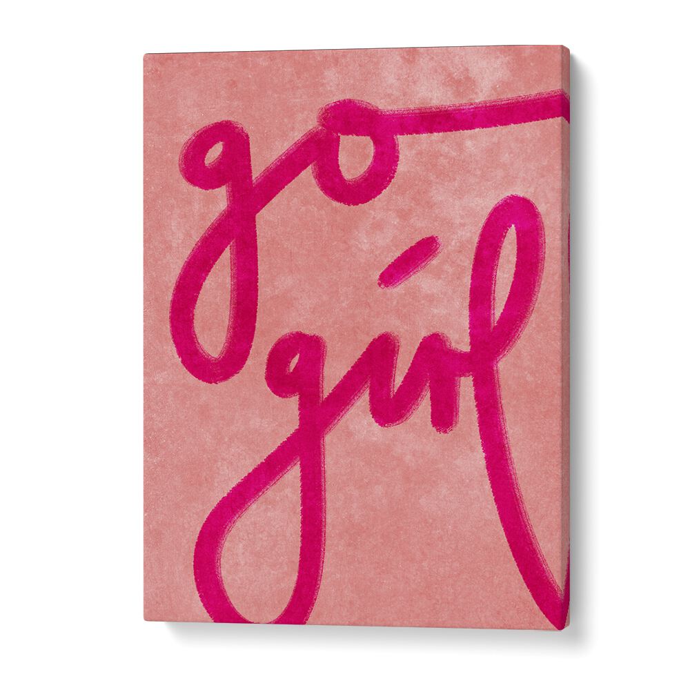Elevate your space with the vibrant "GO GIRL, FASHION POSTERS" by Raissa Oltmanns on premium canvas.