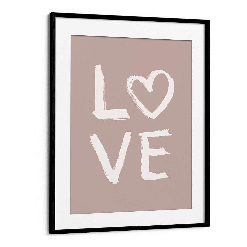 LOVE TOOTHY PINK, QUOTES typography poster in a sleek black frame, perfect for home or office decor.