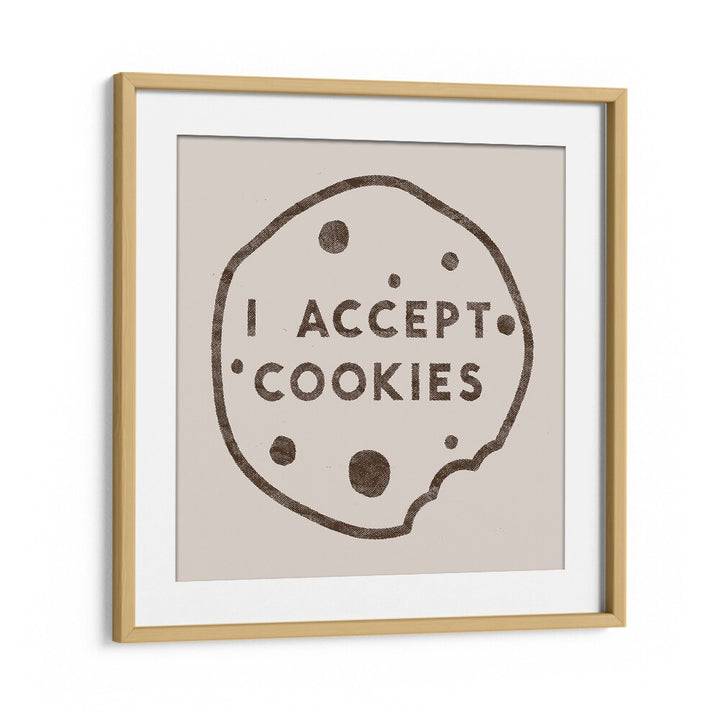 Stylish I ACCEPT COOKIES, QUOTES typography poster by Florent Bodart adds humor to any space. Perfect for decor!