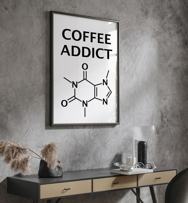 Addict by Martina Cafe Art Prints  placed on wall near study table 