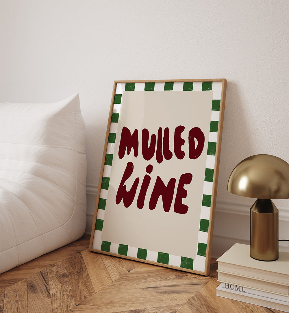 MULLED WINE , QUOTES & TYPOGRAPHY POSTERS