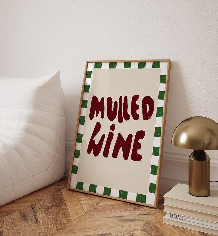 MULLED WINE , QUOTES & TYPOGRAPHY POSTERS