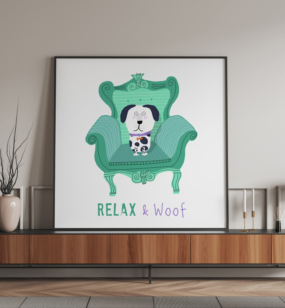 RELAX AND WOOF BY CARLA DALY , KIDS ROOM PAINTINGS , KIDS ROOM WALL ART