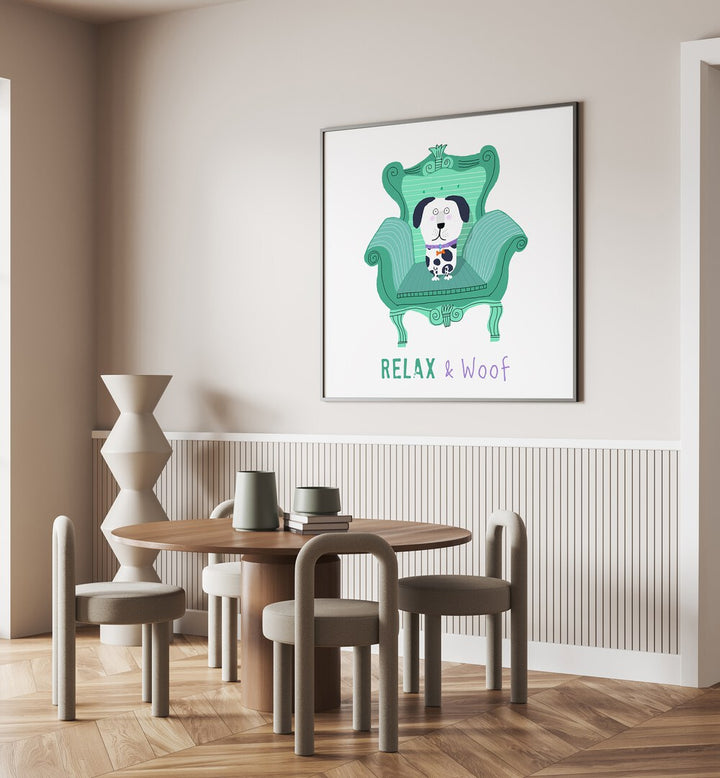 RELAX AND WOOF BY CARLA DALY , KIDS ROOM PAINTINGS , KIDS ROOM WALL ART