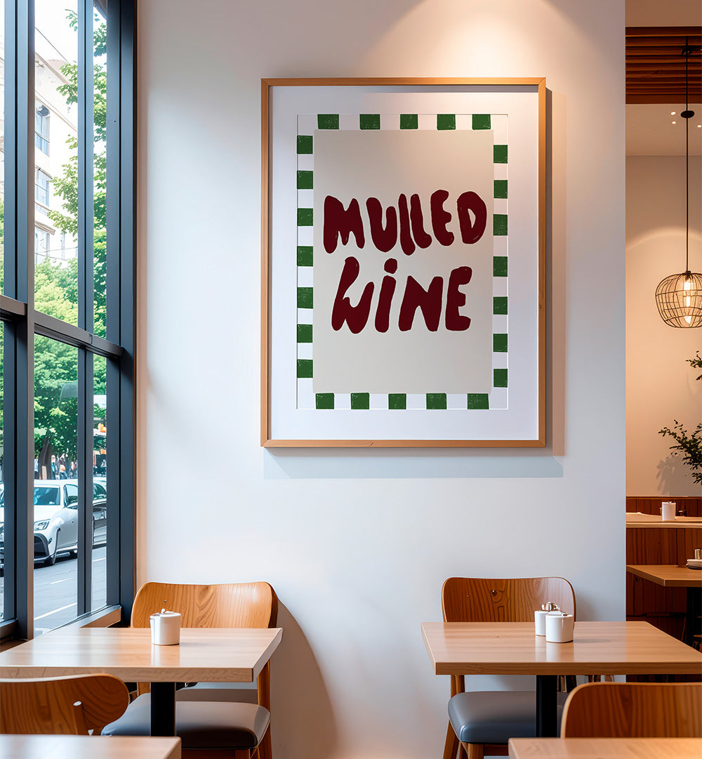 MULLED WINE , QUOTES & TYPOGRAPHY POSTERS