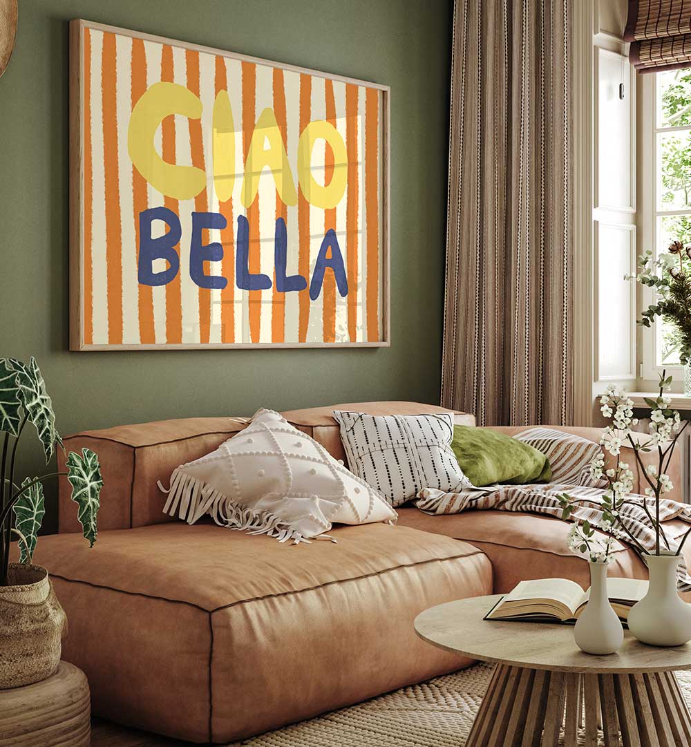 CIAO BELLA III , QUOTES & TYPOGRAPHY POSTERS