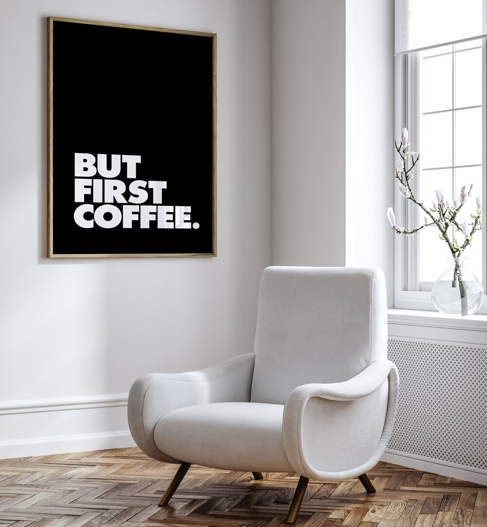Stylish "But First Coffee" typography poster by Brett Wilson, perfect for morning motivation and coffee lovers.
