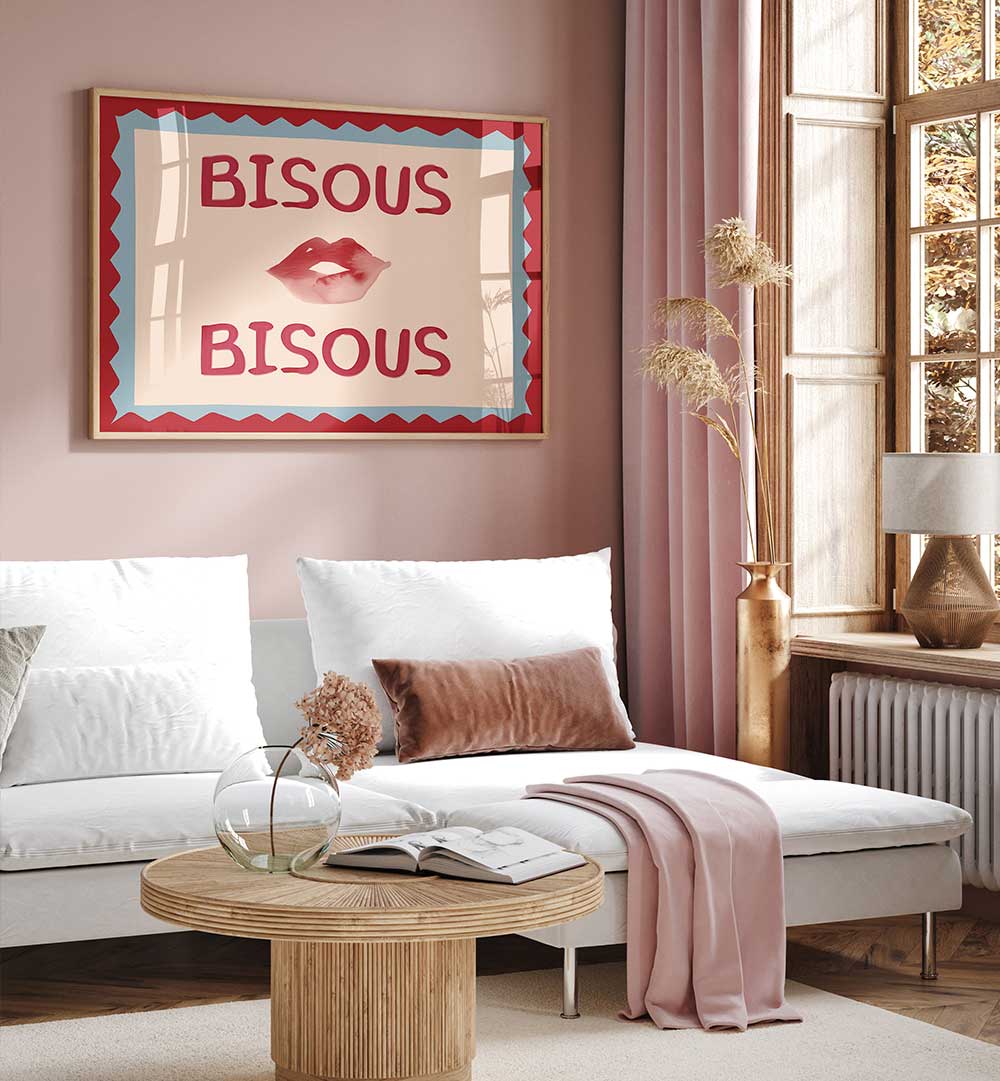 BISOUS BISOUS , QUOTES & TYPOGRAPHY POSTERS