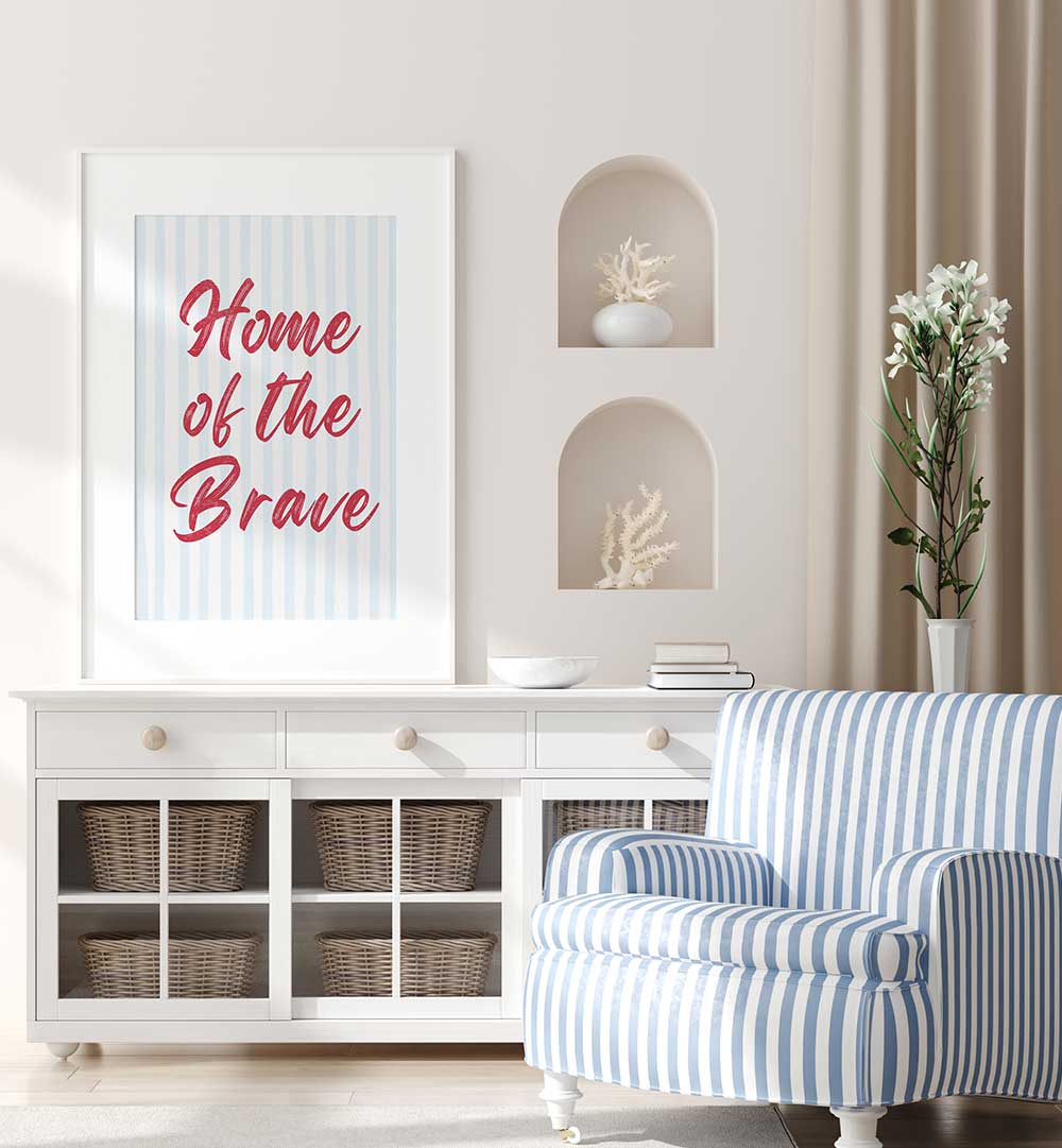HOME OF THE BRAVE , QUOTES & TYPOGRAPHY POSTERS