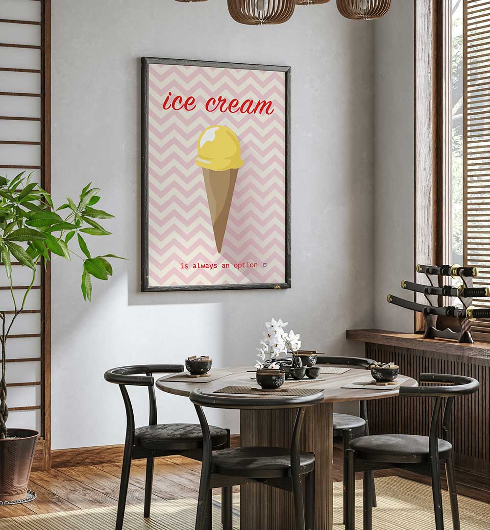 ICE CREAM IS ALWAYS AN OPTION , BAR & CAFE ART