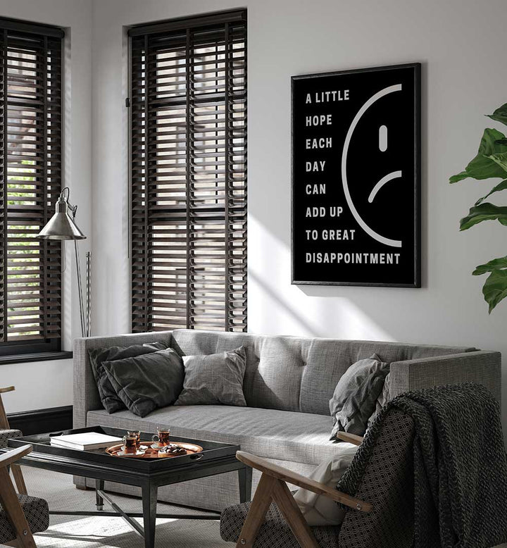 HOPE AND DISAPPOINTMENT, QUOTES & TYPOGRAPHY POSTERS