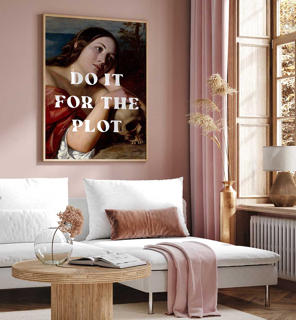 DO IT FOR THE PLOT , ALTERED ART PRINTS