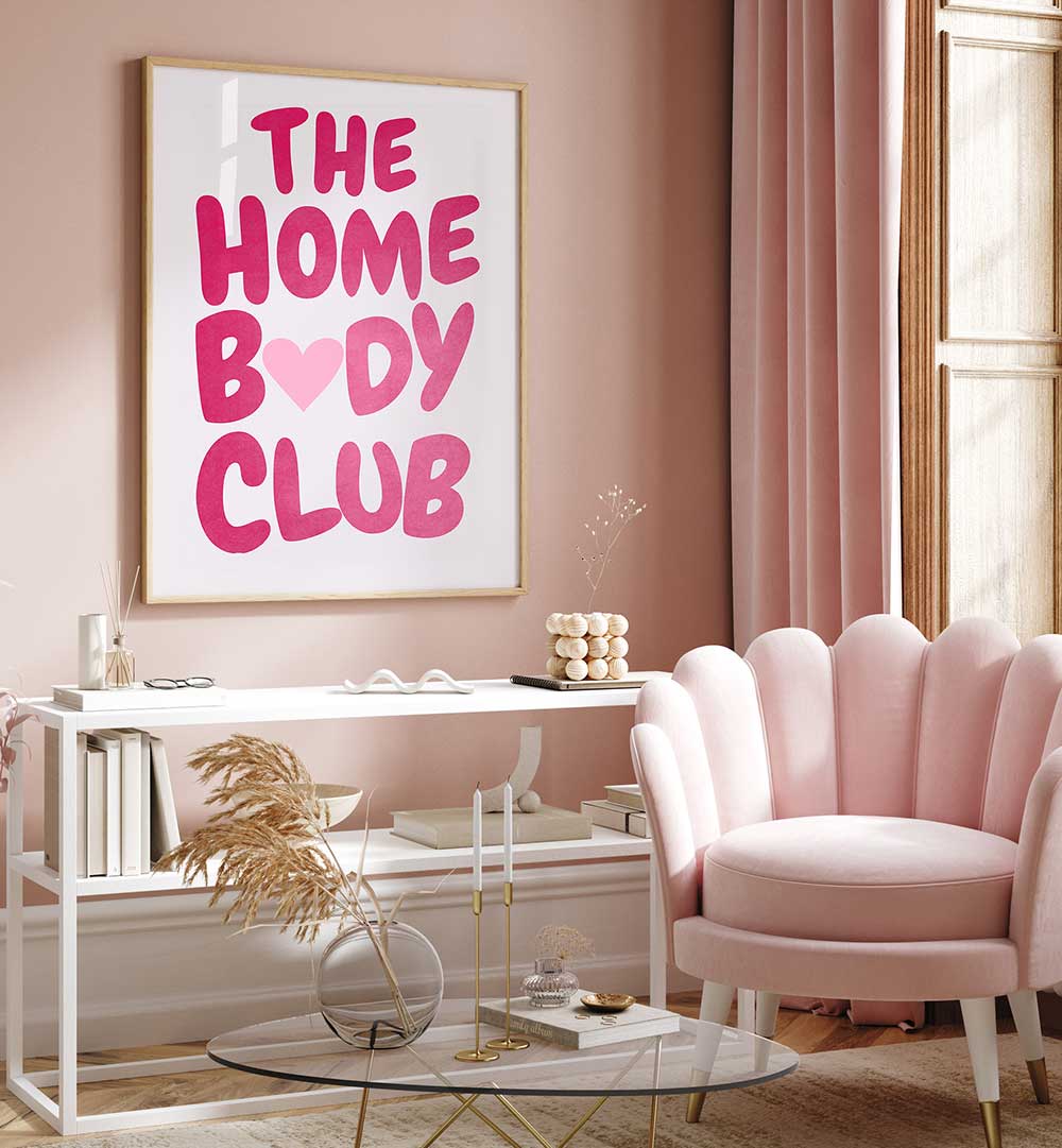THE HOME BODY CLUB , QUOTES & TYPOGRAPHY POSTERS