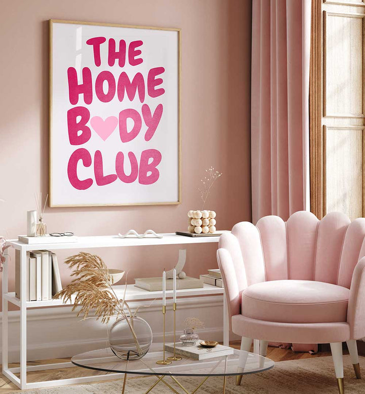 THE HOME BODY CLUB , QUOTES & TYPOGRAPHY POSTERS