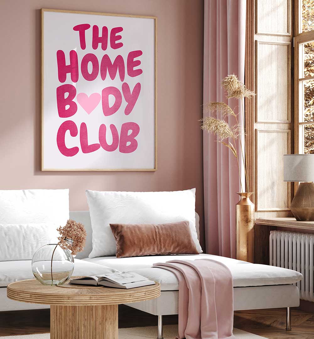 THE HOME BODY CLUB , QUOTES & TYPOGRAPHY POSTERS