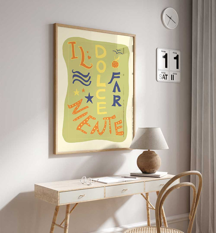 DOLCE NINENTE , QUOTES & TYPOGRAPHY POSTERS