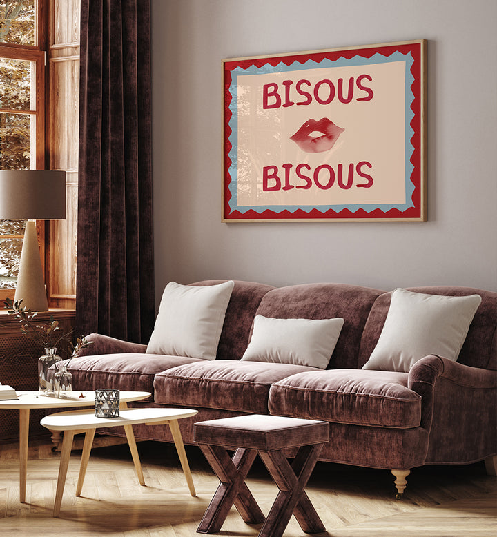 BISOUS BISOUS , QUOTES & TYPOGRAPHY POSTERS