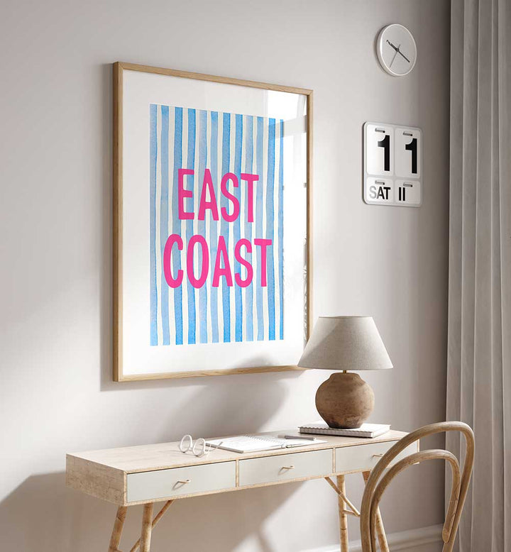 EAST COAST PINK , QUOTES & TYPOGRAPHY POSTERS