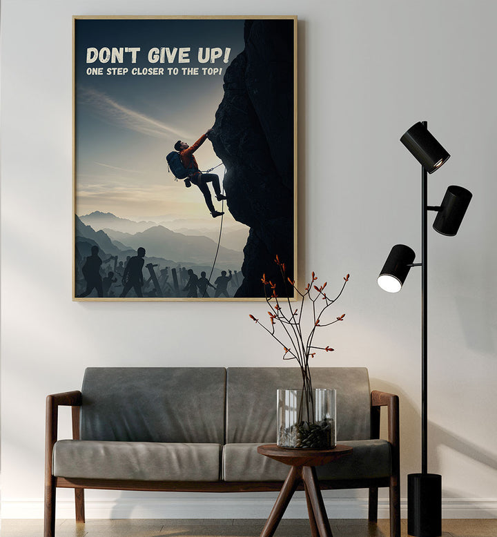 DONT GIVE UP , QUOTES & TYPOGRAPHY POSTERS
