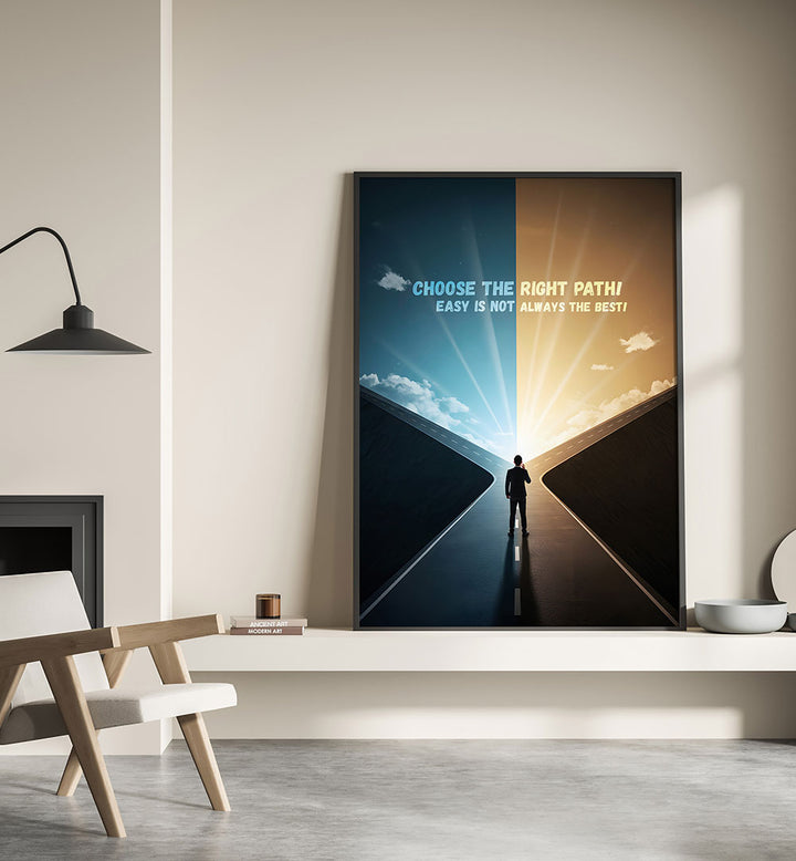 CHOOSE THE PATH , QUOTES & TYPOGRAPHY POSTERS