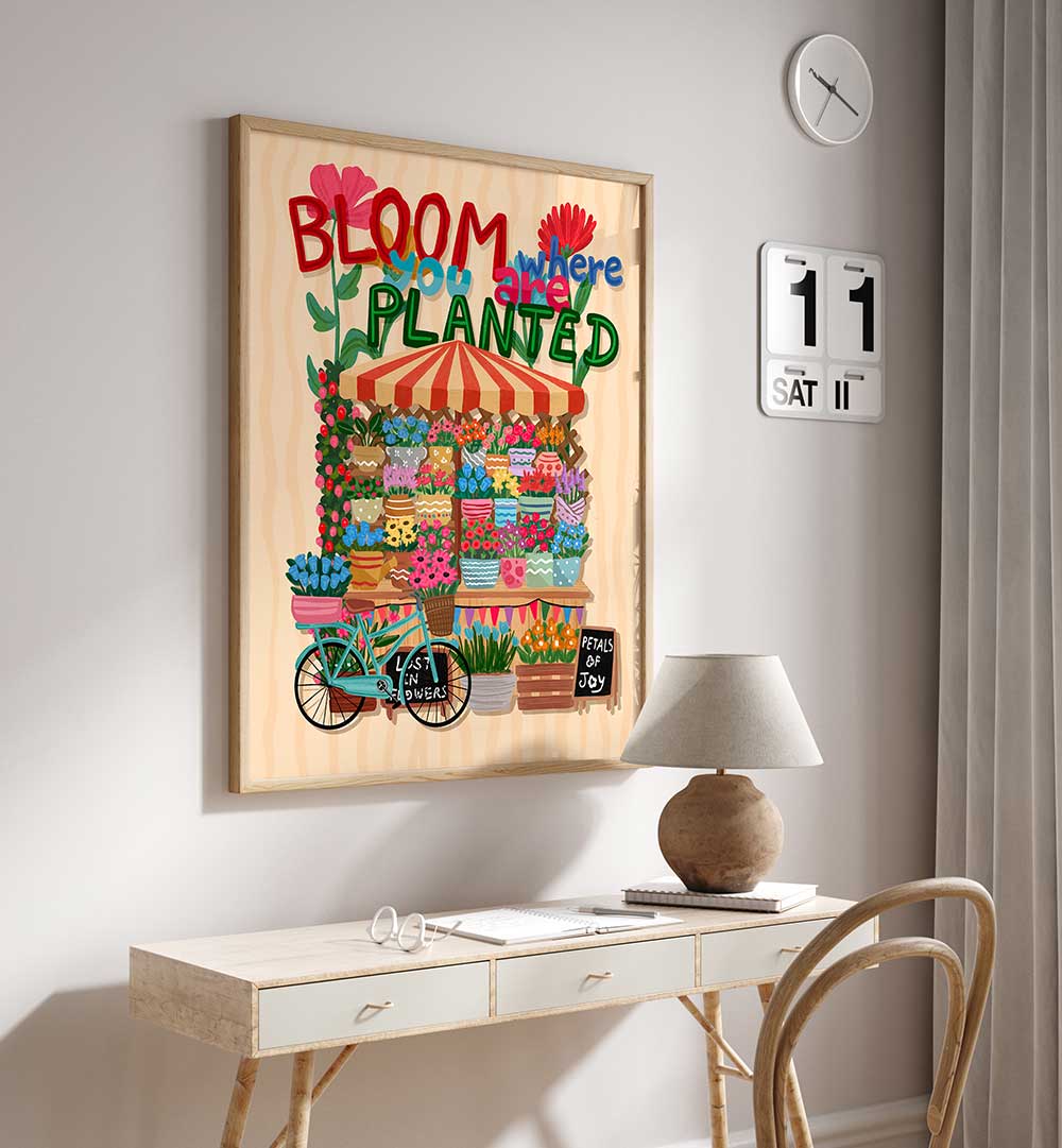 BLOOM WHERE YOU ARE PLANTED , FLORAL FLOWER PAINTINGS