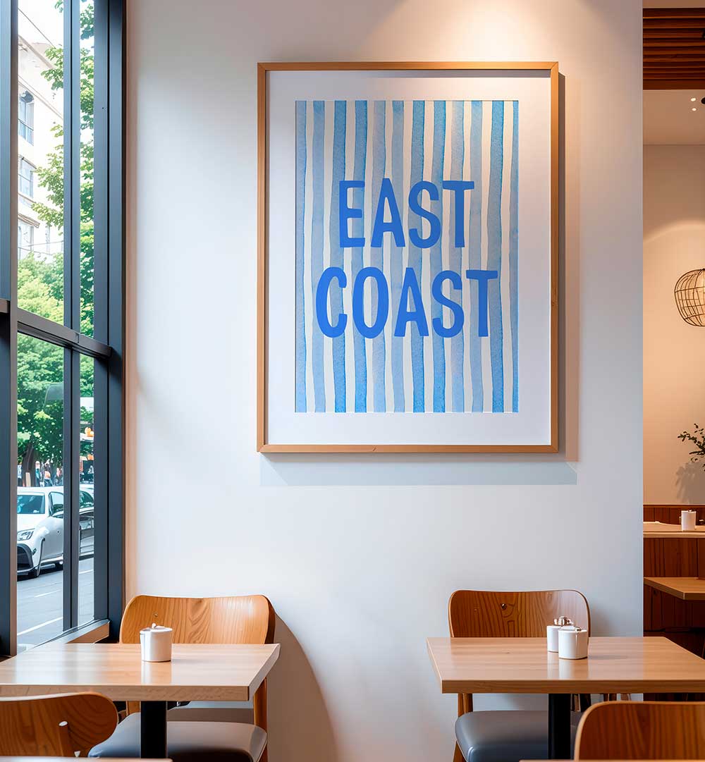 EAST COAST BLUE , QUOTES & TYPOGRAPHY POSTERS