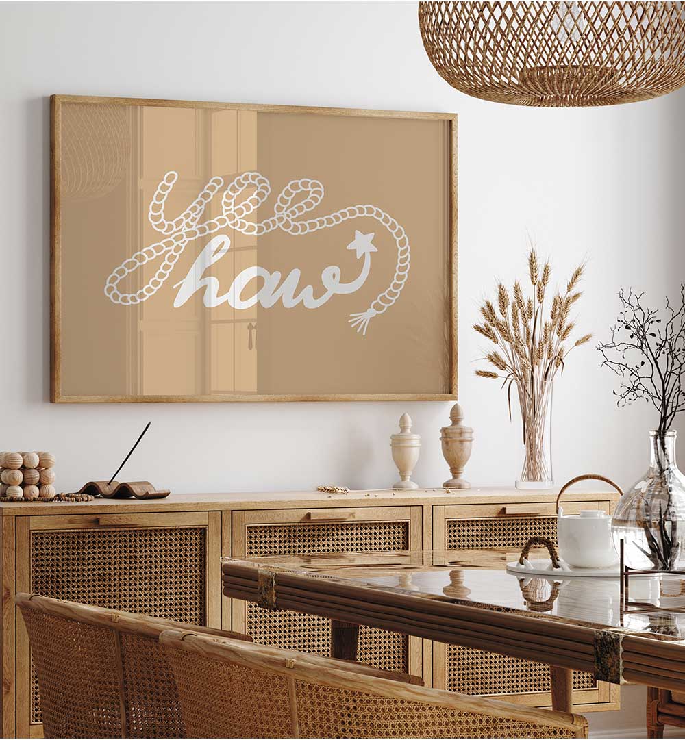 NEUTRAL YEEHAW III , QUOTES & TYPOGRAPHY POSTERS