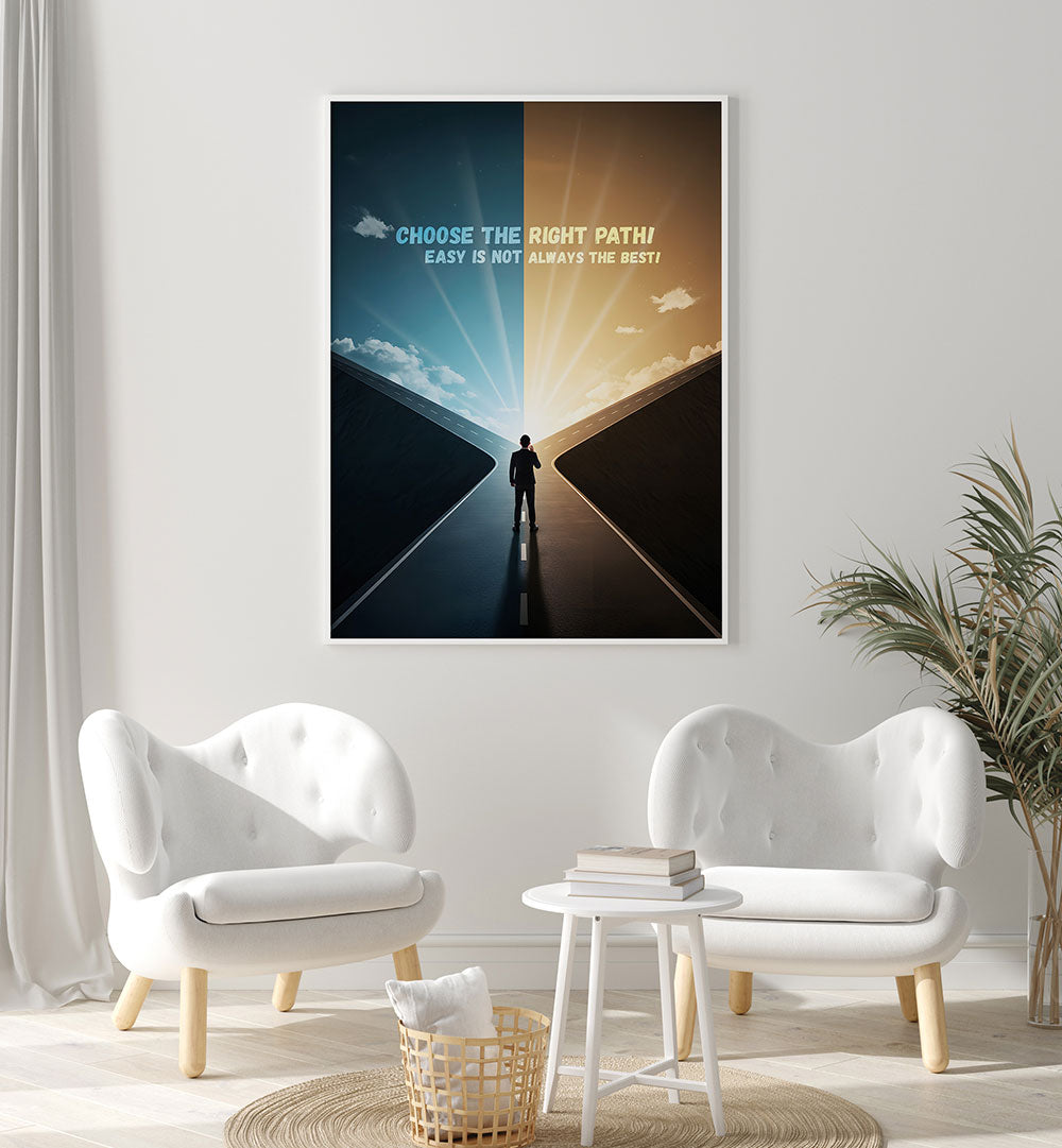 CHOOSE THE PATH , QUOTES & TYPOGRAPHY POSTERS