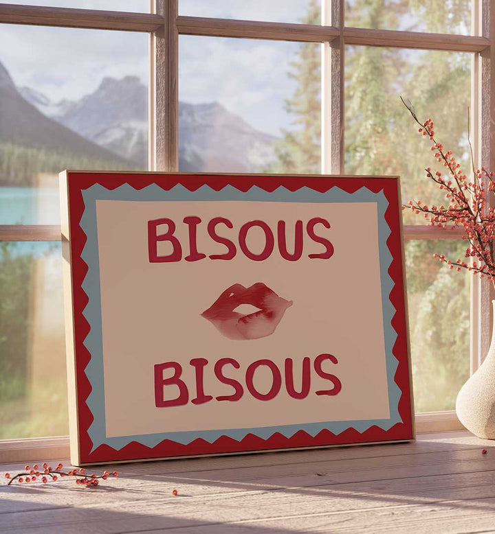 BISOUS BISOUS , QUOTES & TYPOGRAPHY POSTERS
