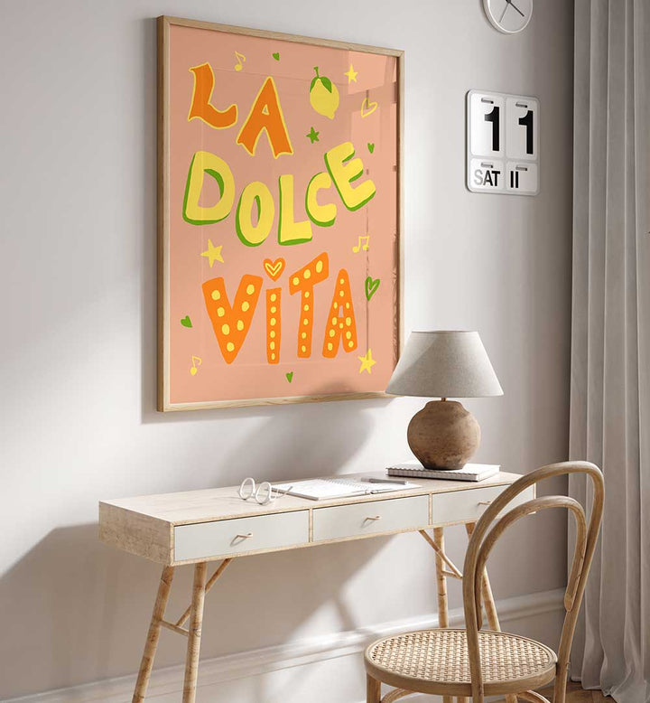 LA DOLCE VISTA , QUOTES & TYPOGRAPHY POSTERS