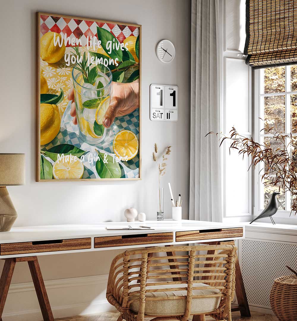 WHEN LIFE GIVES YOU LEMONS, MAKE A GIN & TONIC , BAR & CAFE ART