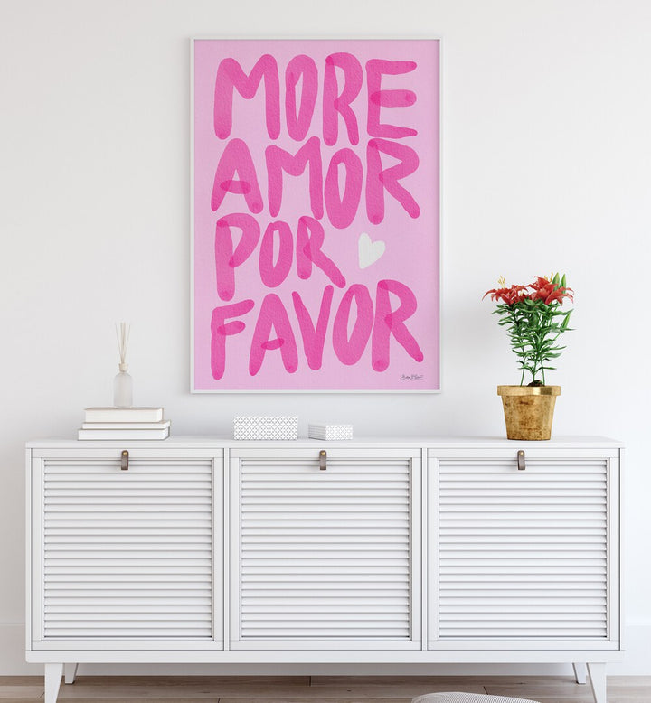 MORE AMOR POR FAVOR , QUOTES & TYPOGRAPHY POSTERS