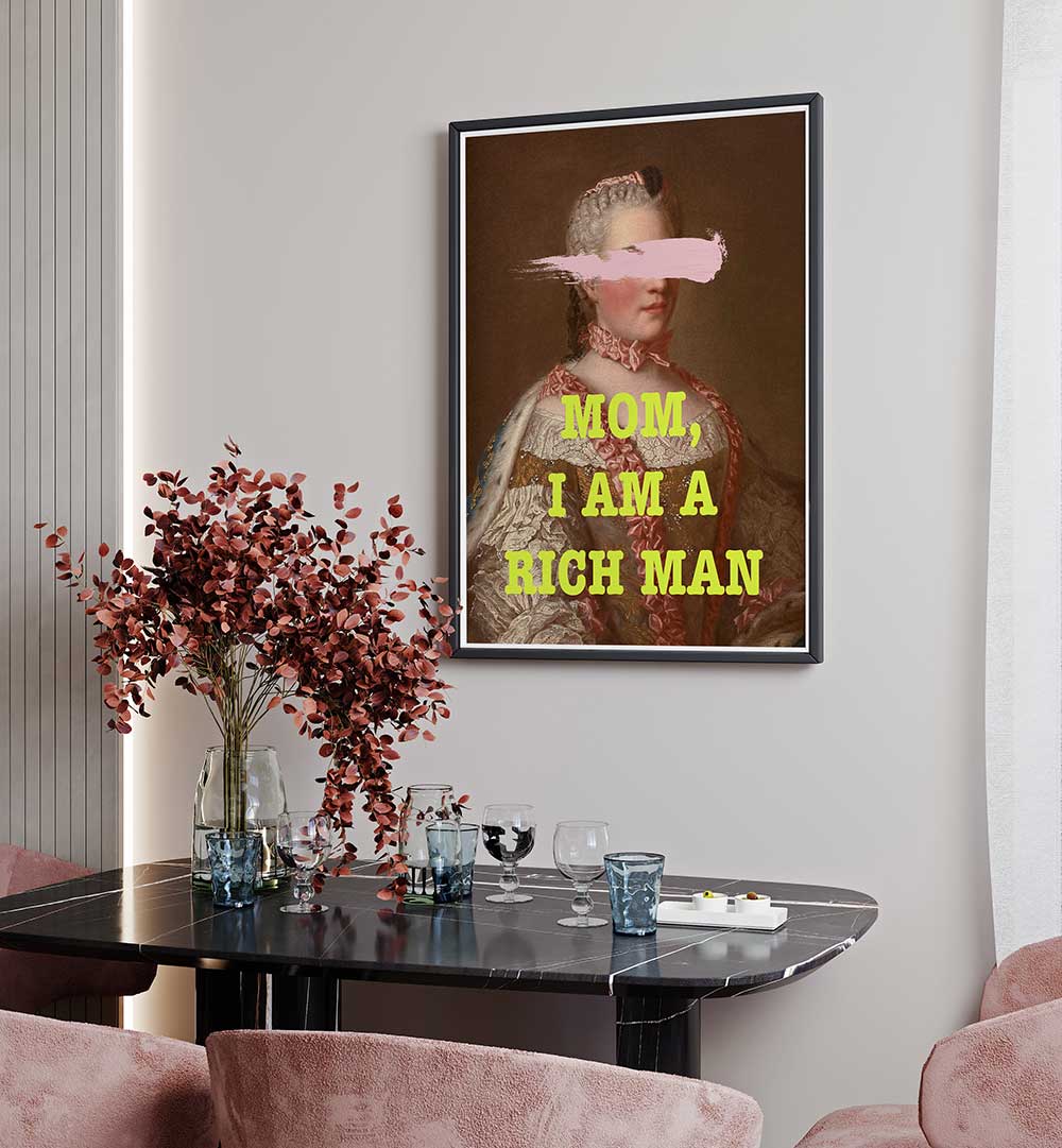 MOM I M RICH MAN , ALTERED ART PRINTS