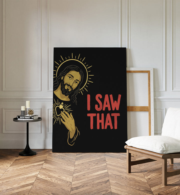 JESUS SAW THAT