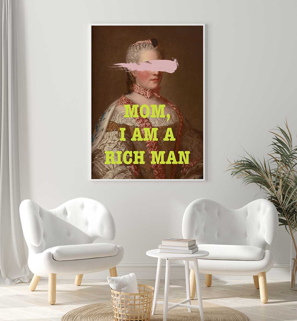 MOM I M RICH MAN , ALTERED ART PRINTS