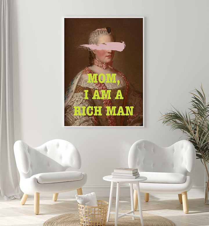MOM I M RICH MAN , ALTERED ART PRINTS