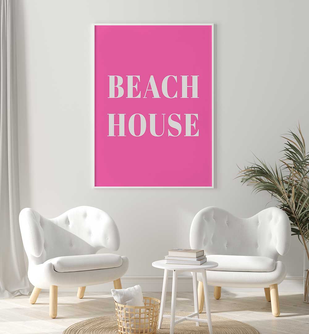 BEACH HOUSE , QUOTES & TYPOGRAPHY POSTERS