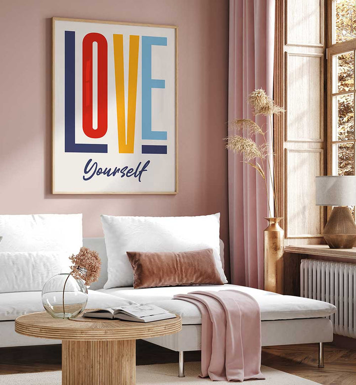 LOVE YOURSELF , QUOTES & TYPOGRAPHY POSTERS
