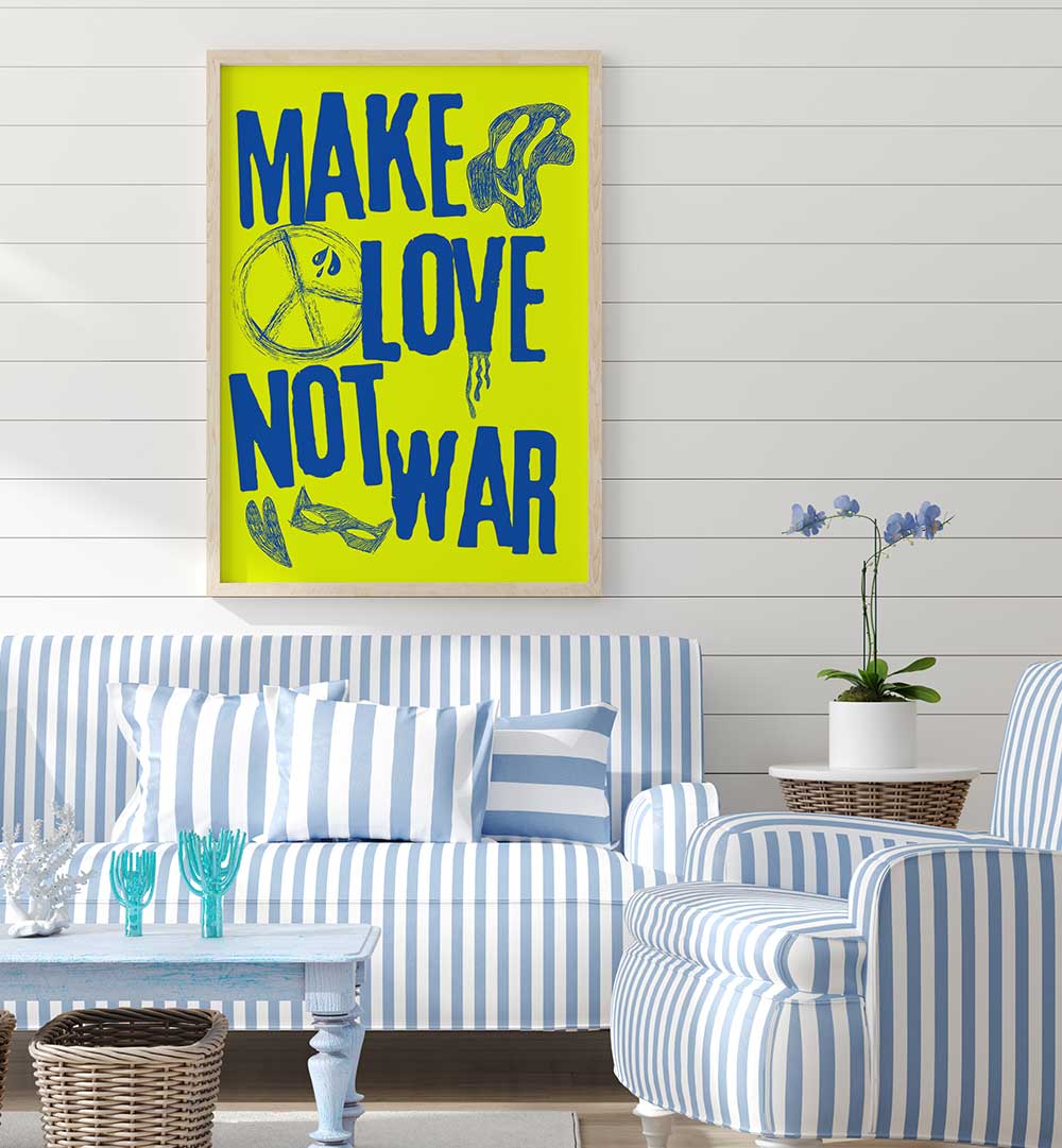MAKE LOVE NOT WAR II , QUOTES & TYPOGRAPHY POSTERS