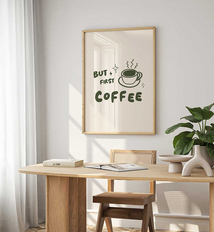 BUT FIRST COFFEE , BAR & CAFE ART