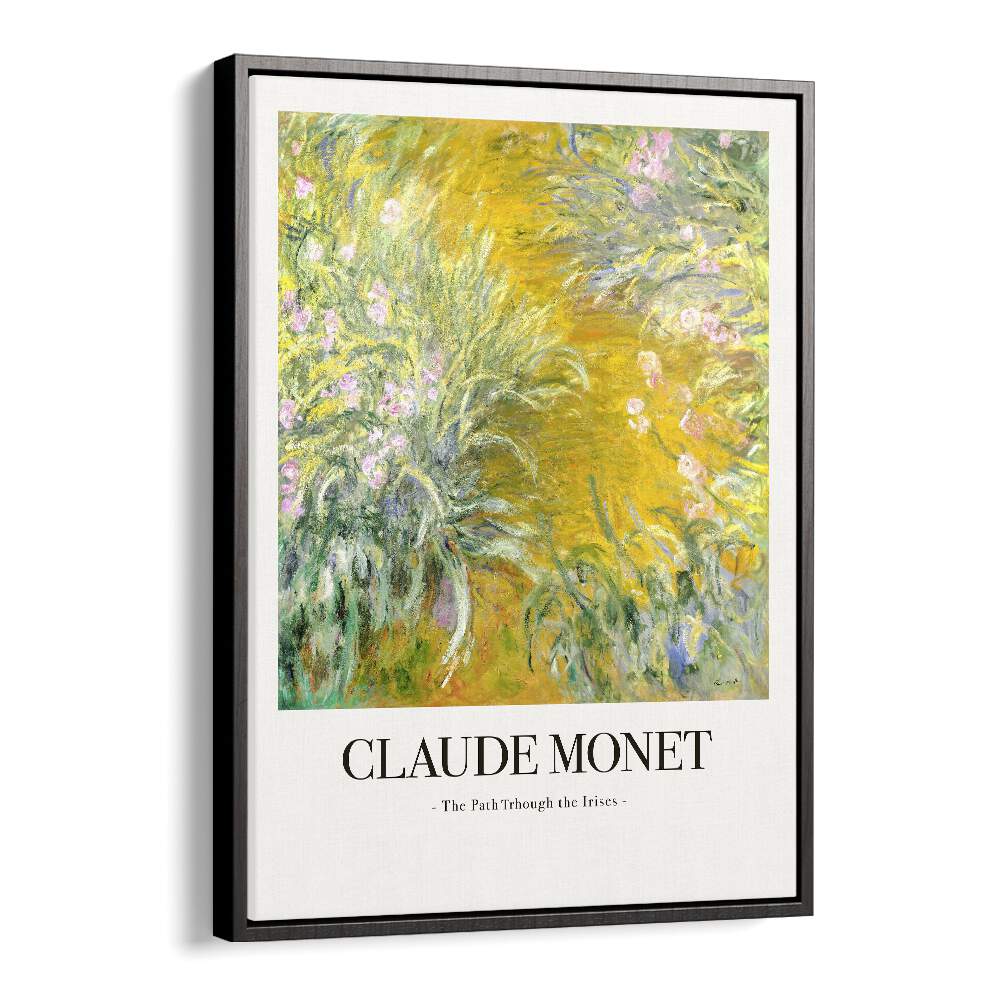 A Stroll In Monet's Garden The Path Through The Irises Claude Monet art painting Artwork in Black Floater Frame