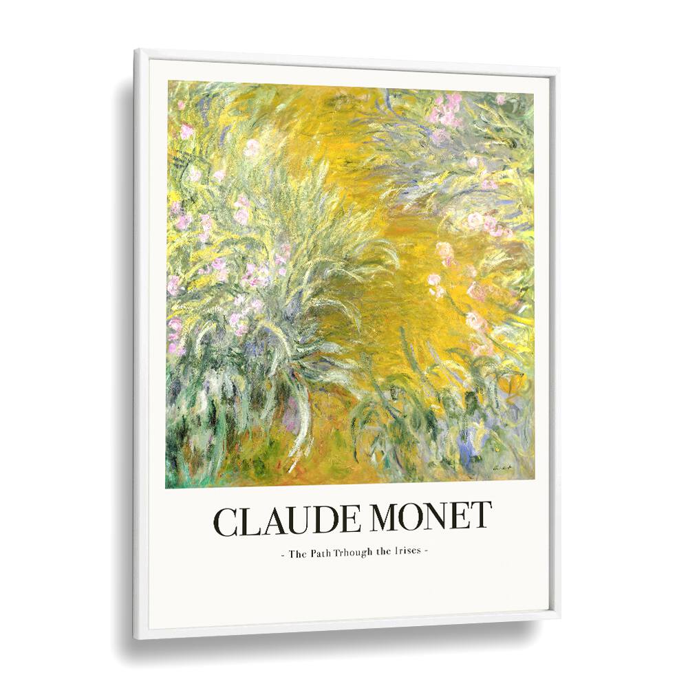 A Stroll In Monet's Garden The Path Through The Irises Claude Monet art painting Artwork in White Plain Frame