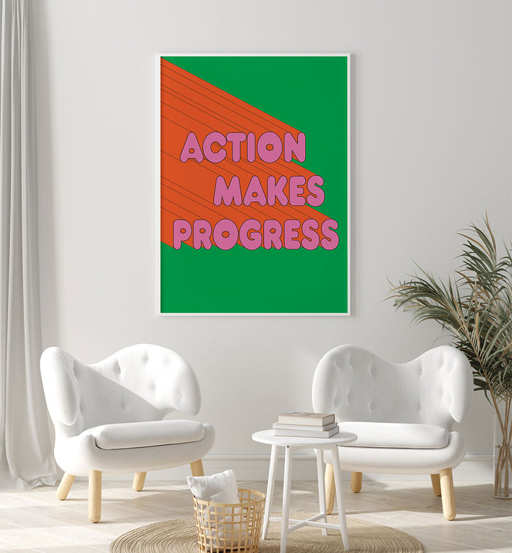 ACTION MAKES PROGRESS , QUOTES & TYPOGRAPHY POSTERS
