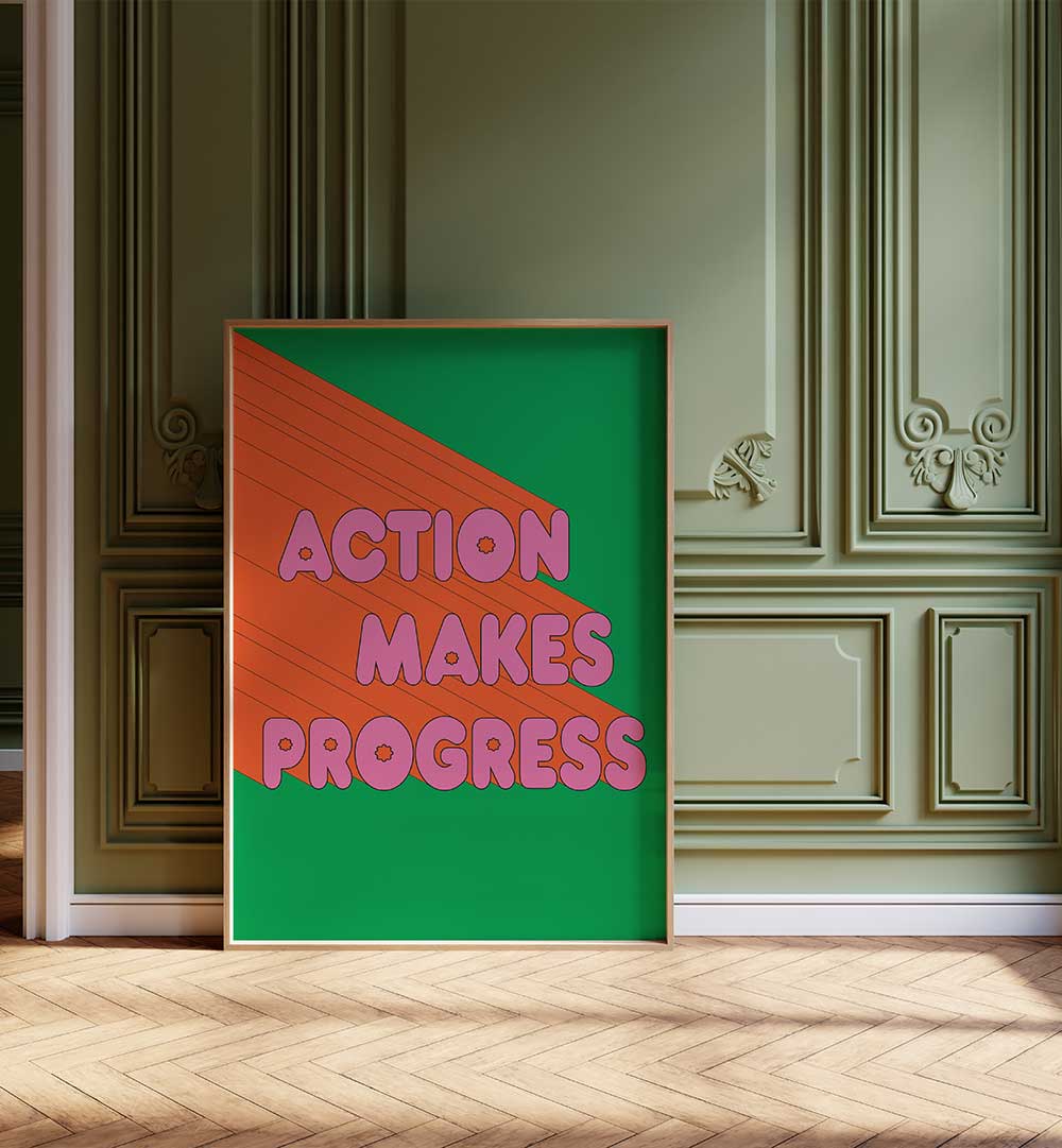 ACTION MAKES PROGRESS , QUOTES & TYPOGRAPHY POSTERS