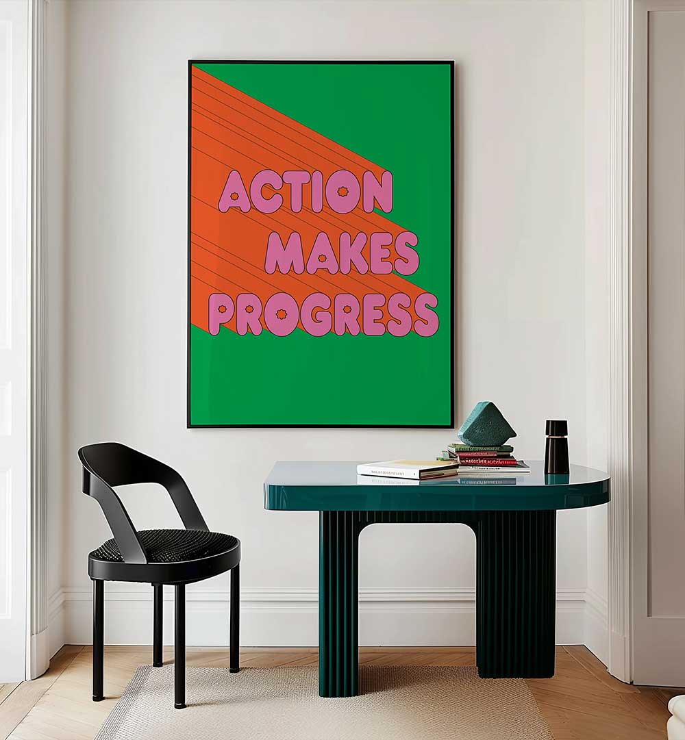 ACTION MAKES PROGRESS , QUOTES & TYPOGRAPHY POSTERS